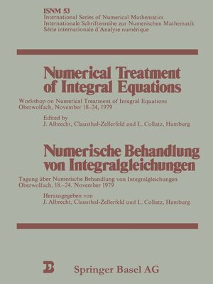 cover image of Numerical Treatment of Integral Equations / Numerische Behandlung von Integralgleichungen